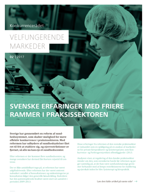 Svenske erfaringer med friere rammer i praksissektoren